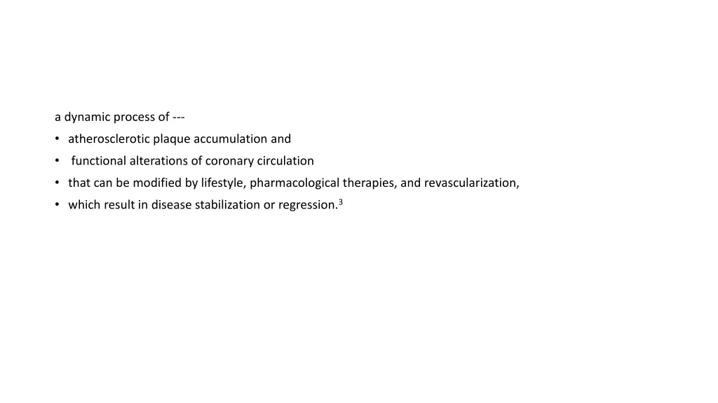 a dynamic process of atherosclerotic plaque