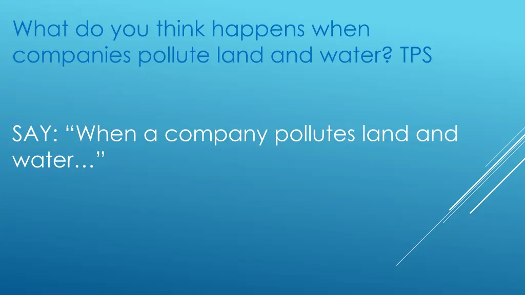 what do you think happens when companies pollute