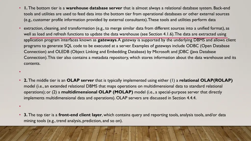 1 the bottom tier is a warehouse database server