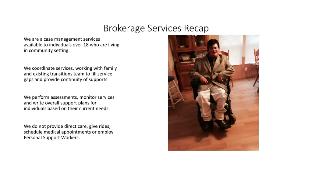 brokerage services recap