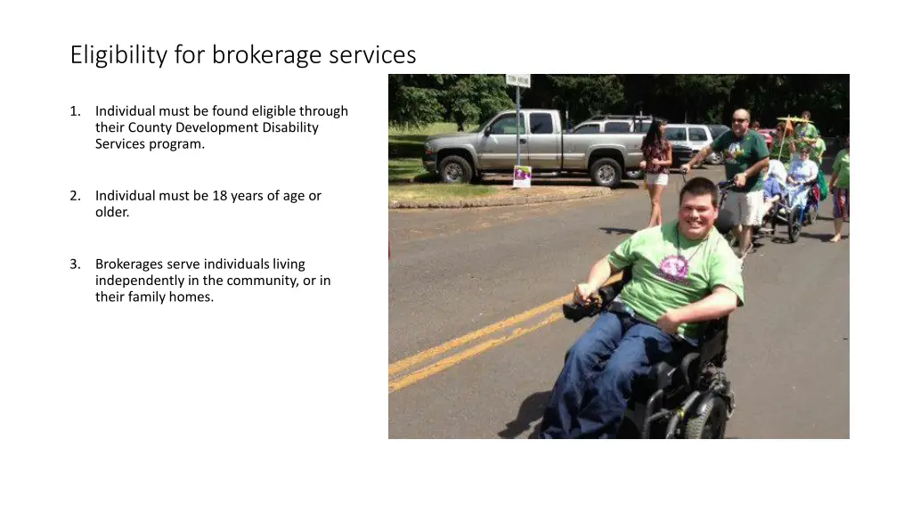 eligibility for brokerage services