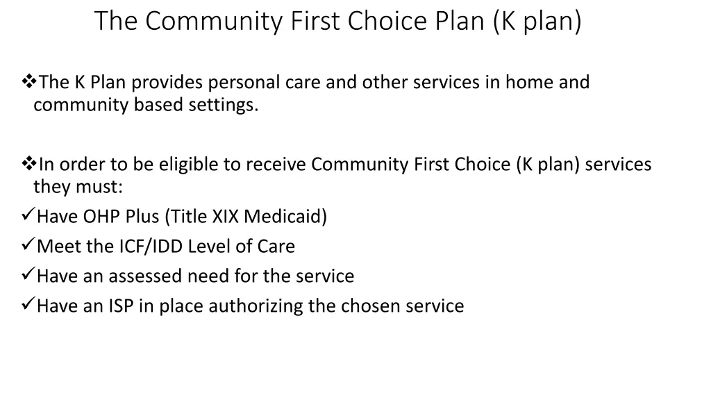 the community first choice plan k plan