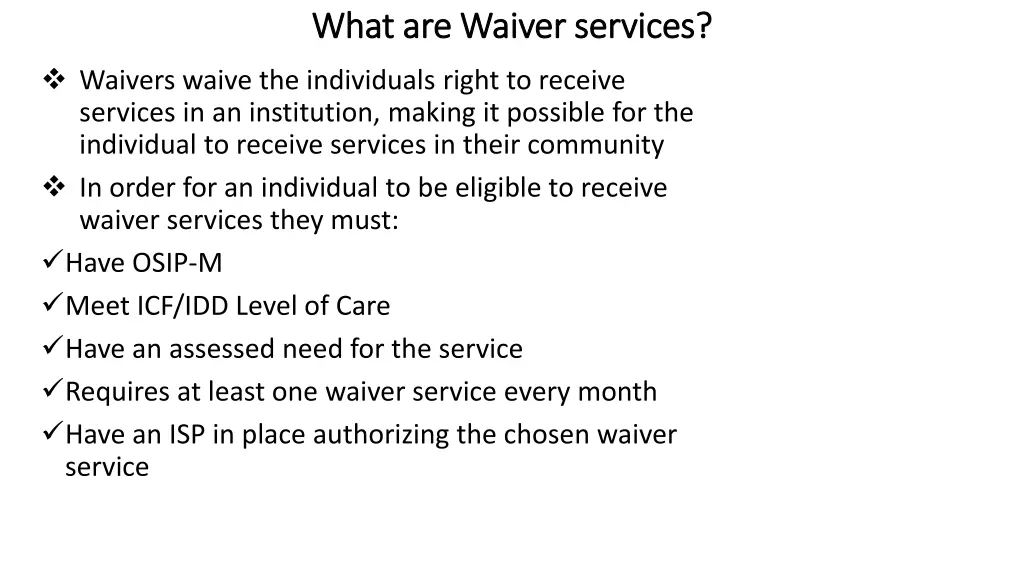 what are waiver services what are waiver services