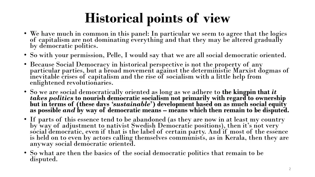 historical points of view we have much in common