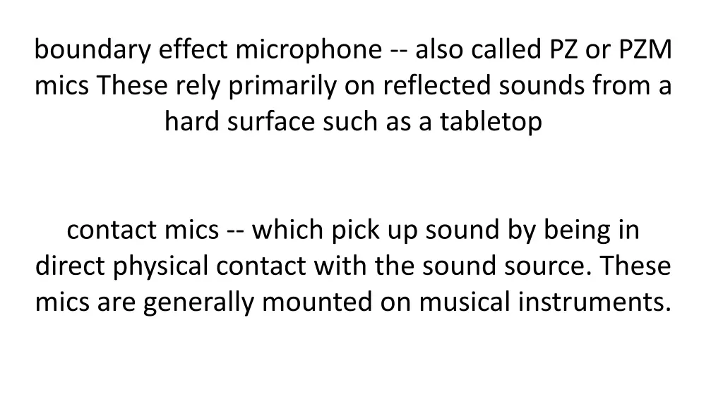 boundary effect microphone also called