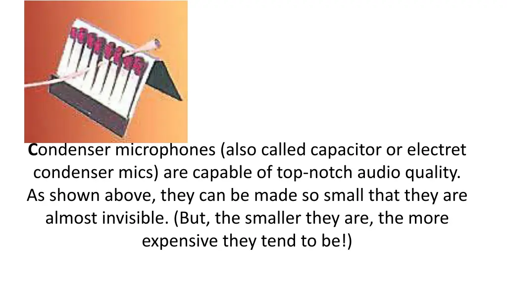 c ondenser microphones also called capacitor