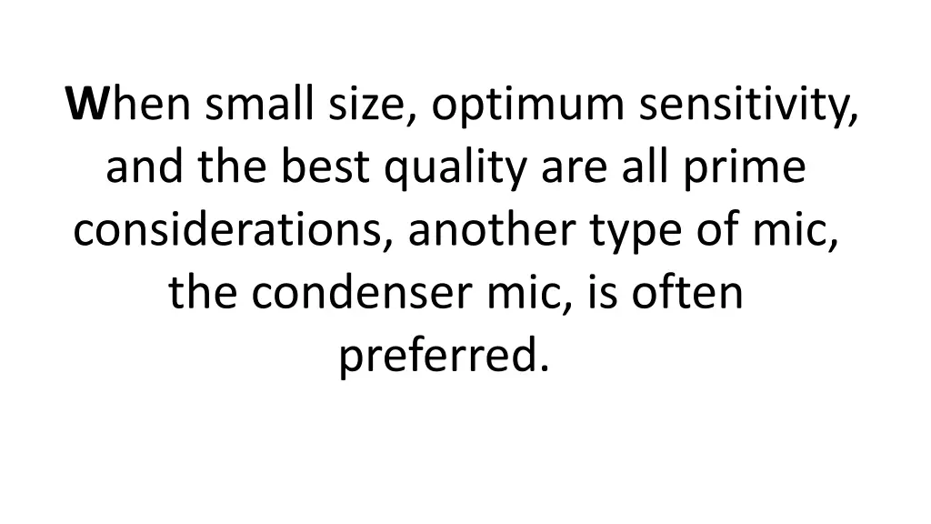 w hen small size optimum sensitivity and the best