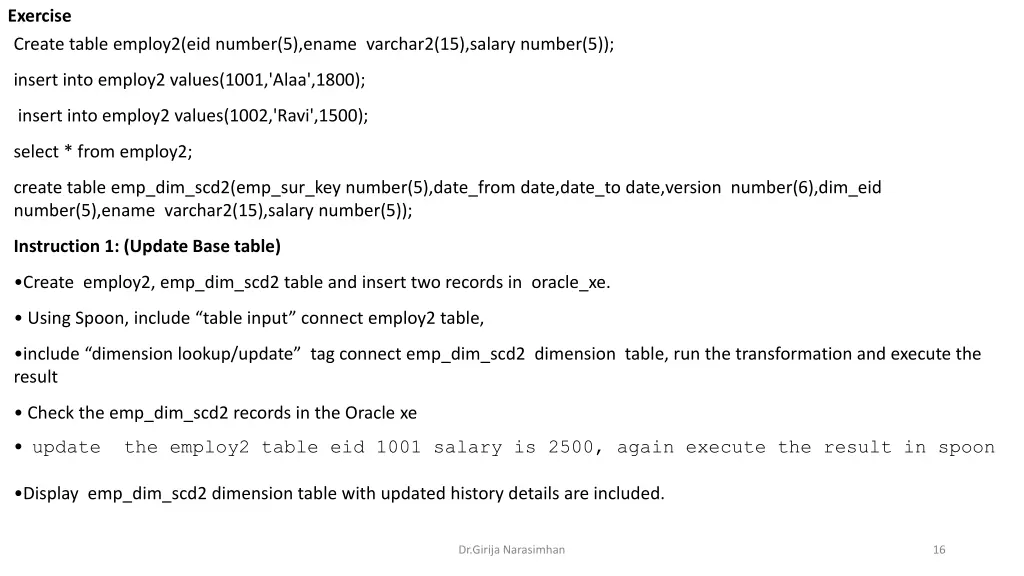 exercise create table employ2 eid number 5 ename