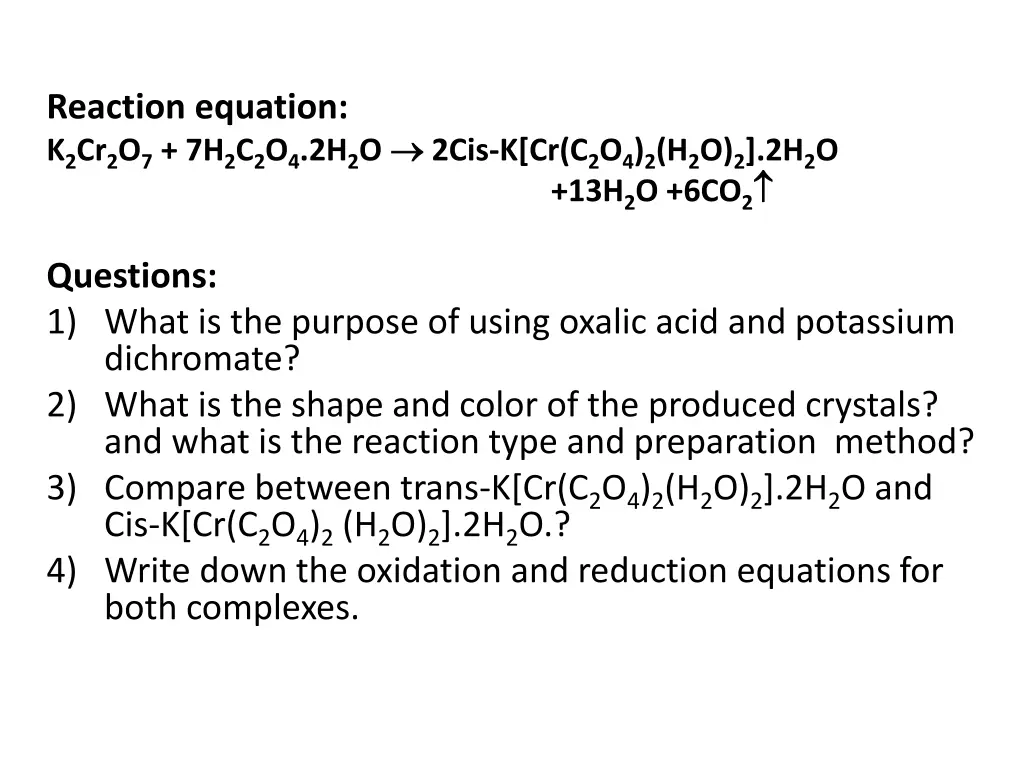 reaction equation k 2 cr 2 o 7 7h 2 c 2 o 4 2h 2 o