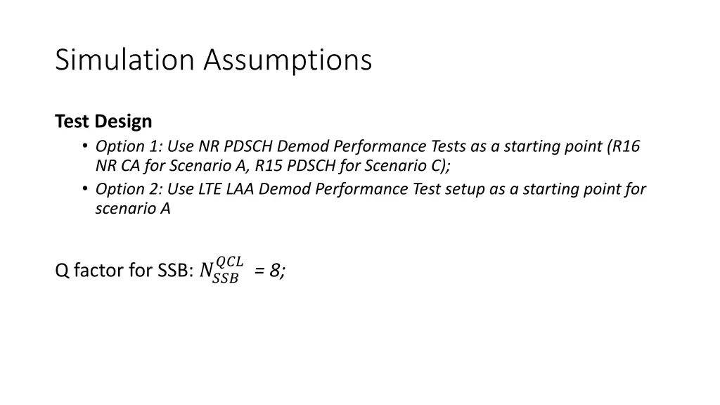 simulation assumptions