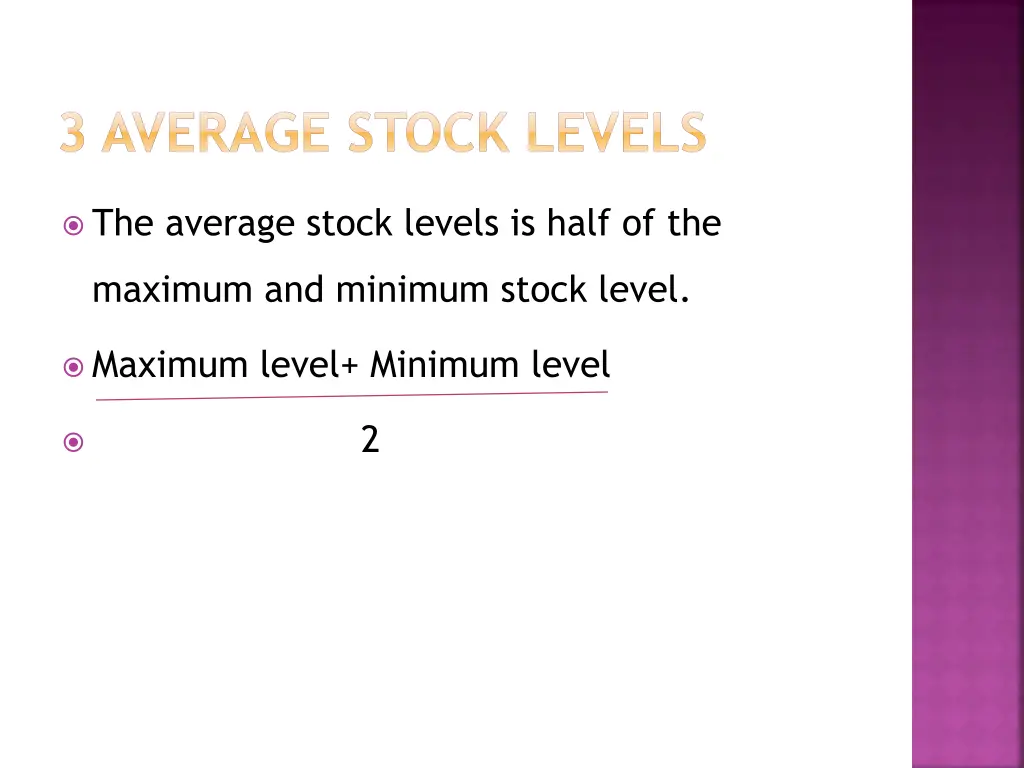 3 average stock levels