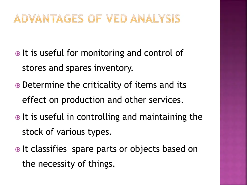 advantages of ved analysis