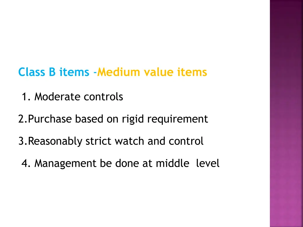 class b items medium value items