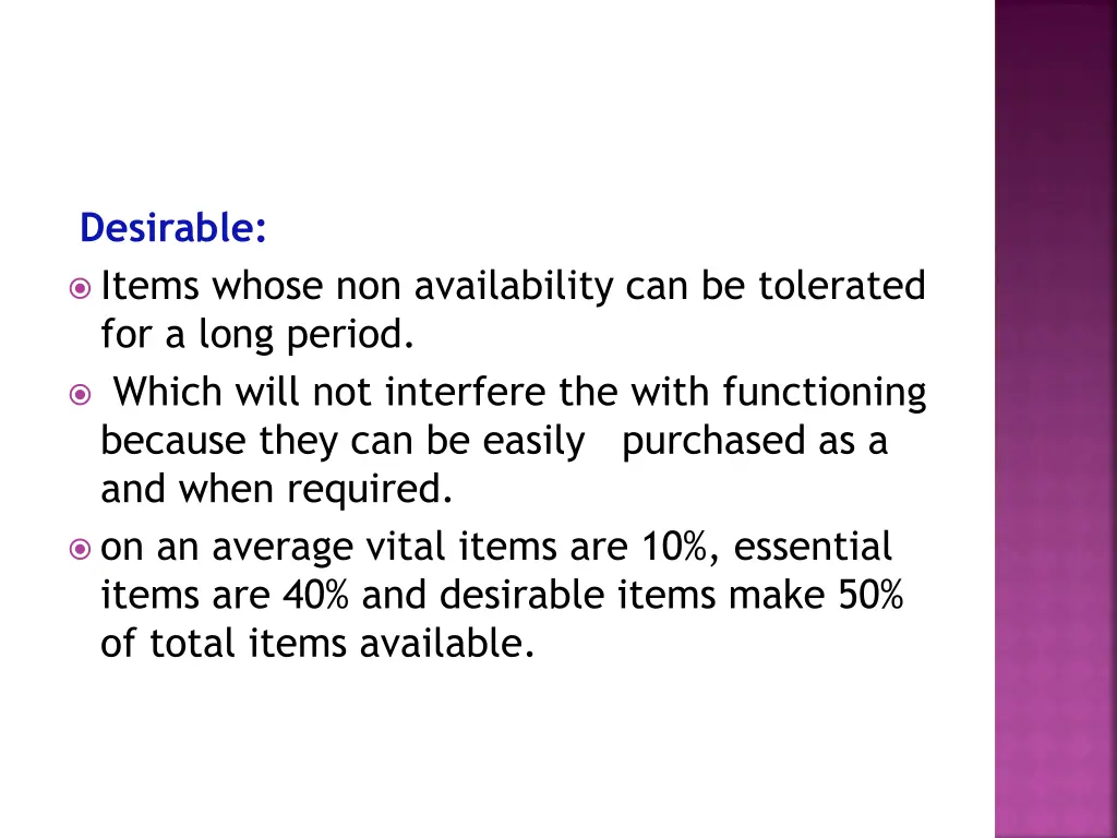 desirable items whose non availability