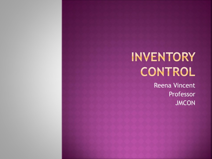 inventory control reena vincent