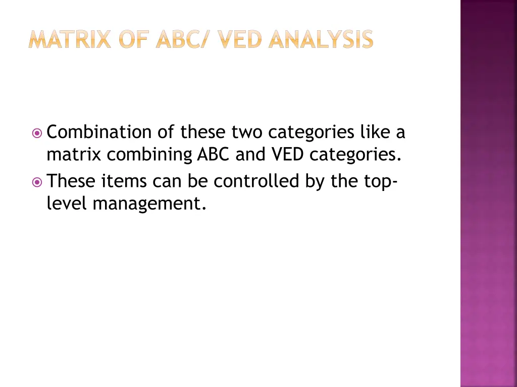 matrix of abc ved analysis