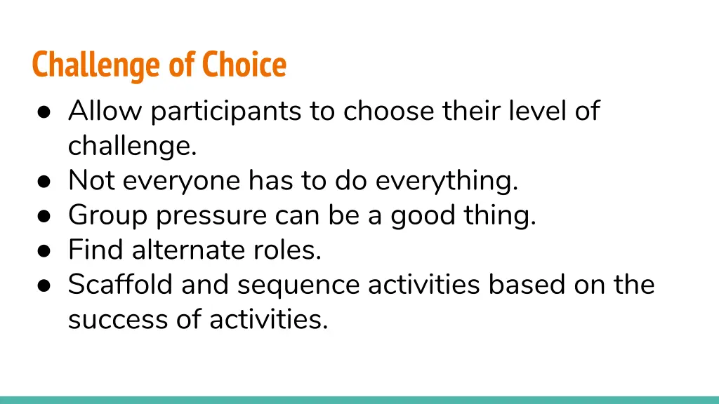 challenge of choice allow participants to choose