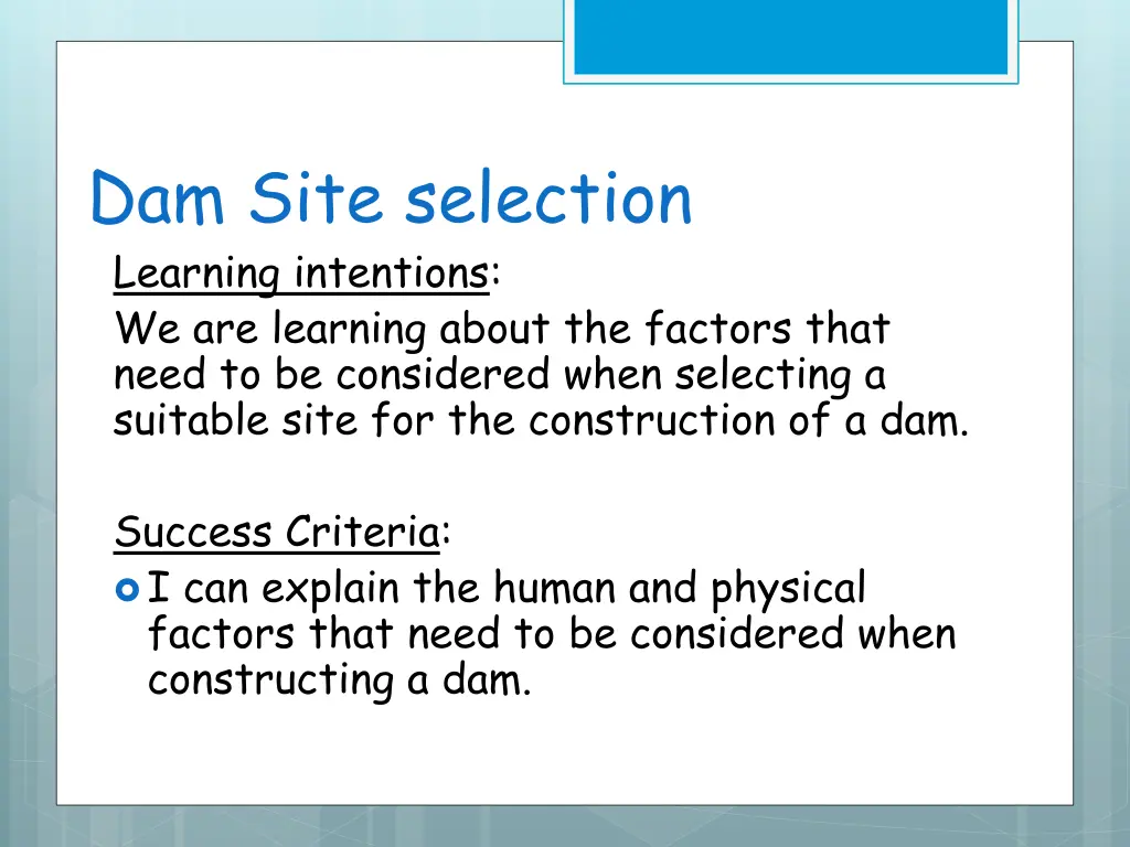 dam site selection learning intentions