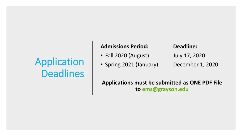 admissions period fall 2020 august spring 2021