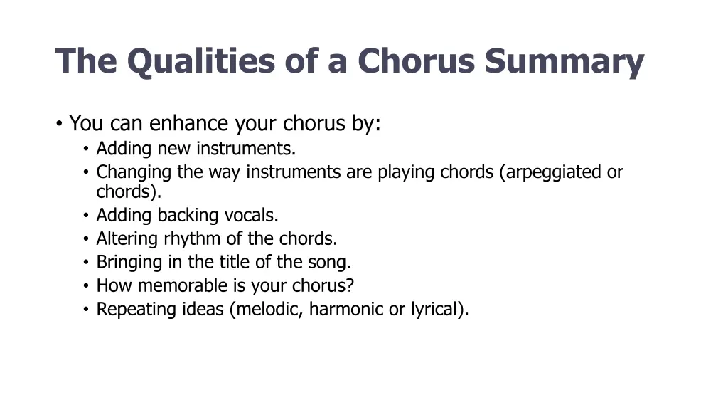 the qualities of a chorus summary