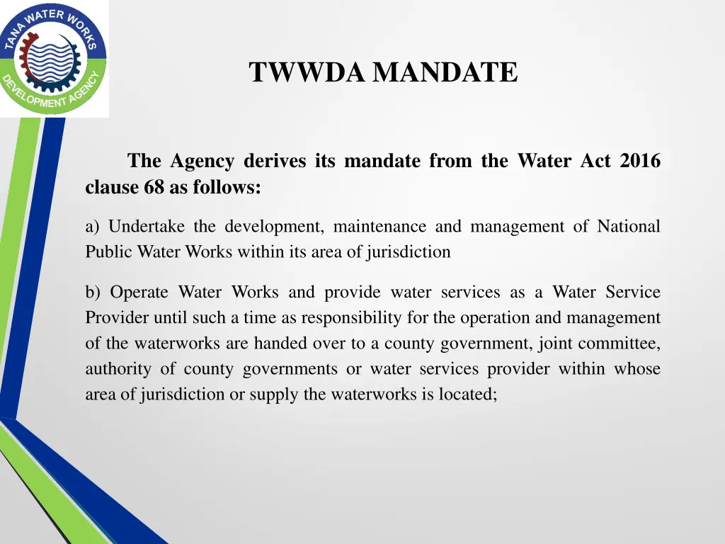 twwda mandate