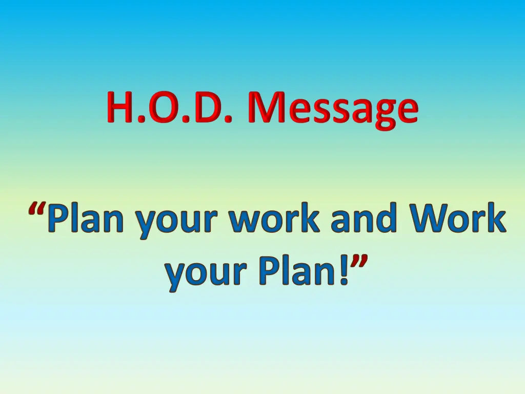 plan your work and work your plan