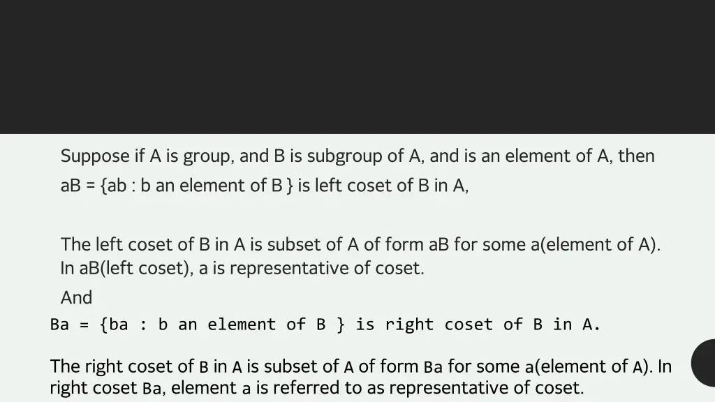 suppose if a is group and b is subgroup