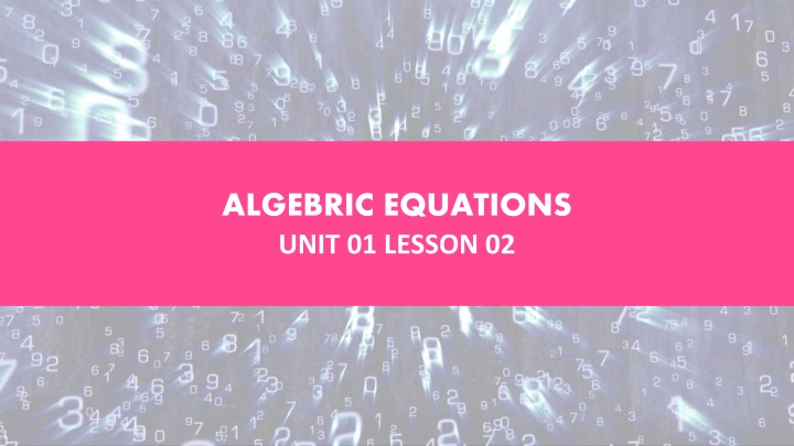 algebric equations unit 01 lesson 02