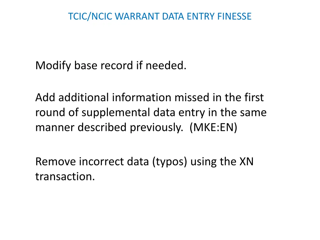 tcic ncic warrant data entry finesse 1