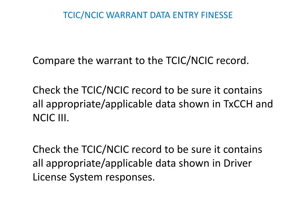 tcic ncic warrant data entry finesse