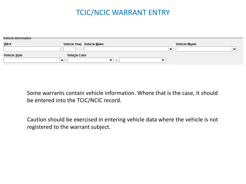 tcic ncic warrant entry 21