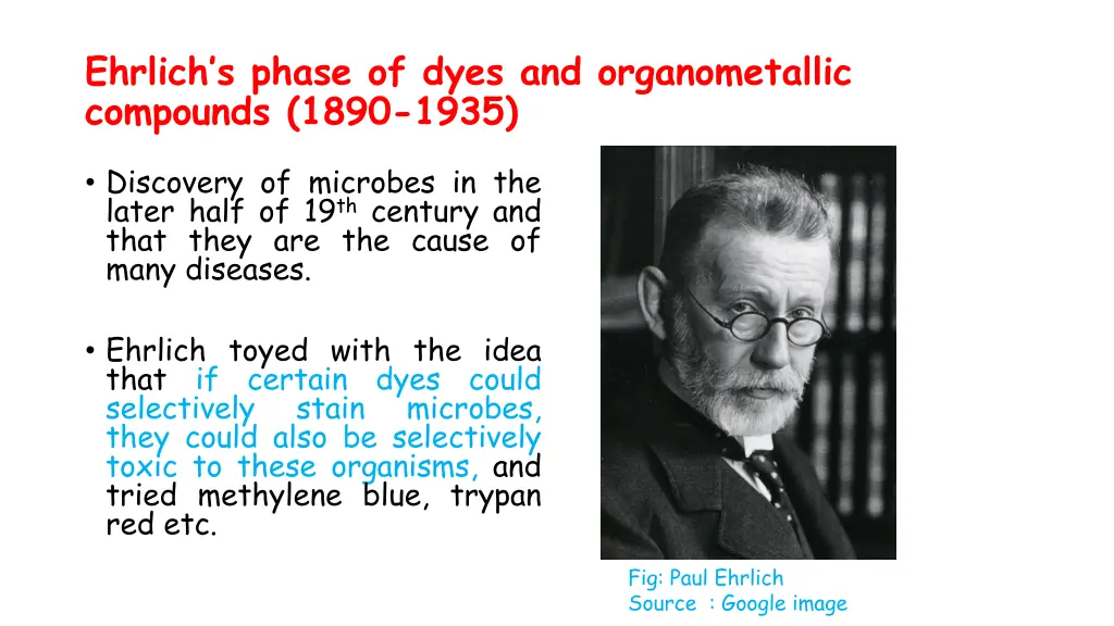 ehrlich s phase of dyes and organometallic