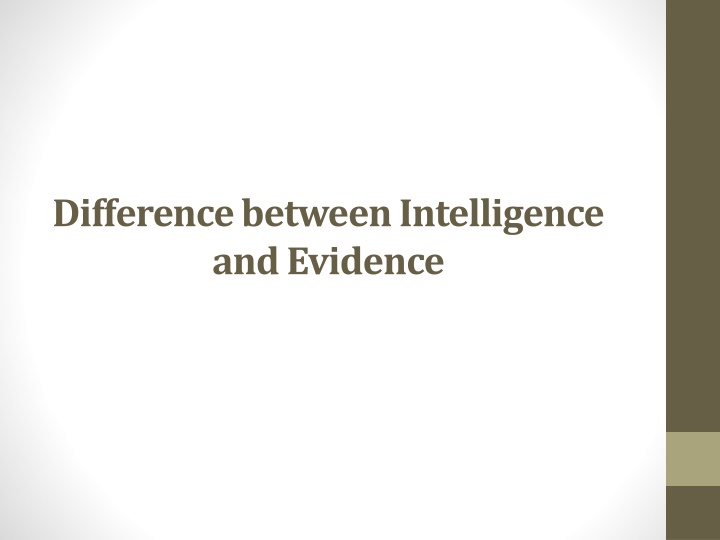 differencebetweenintelligence and evidence