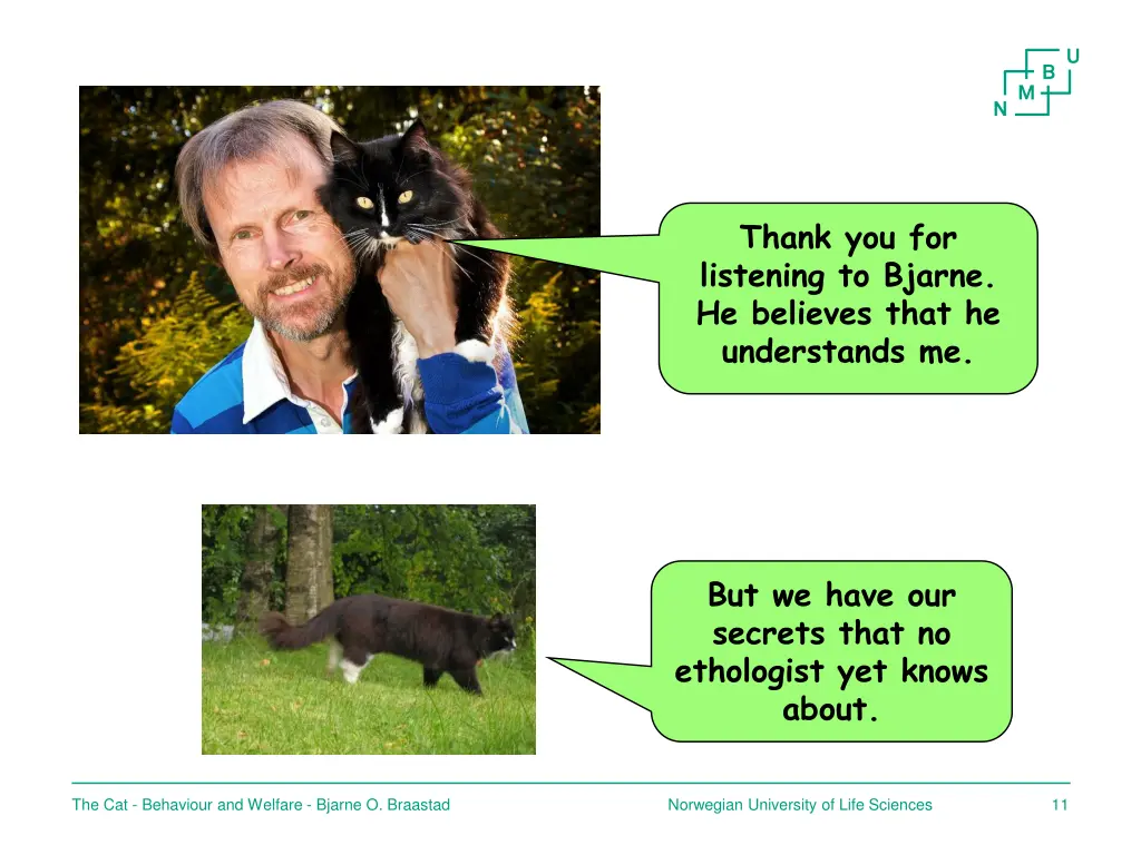 thank you for listening to bjarne he believes