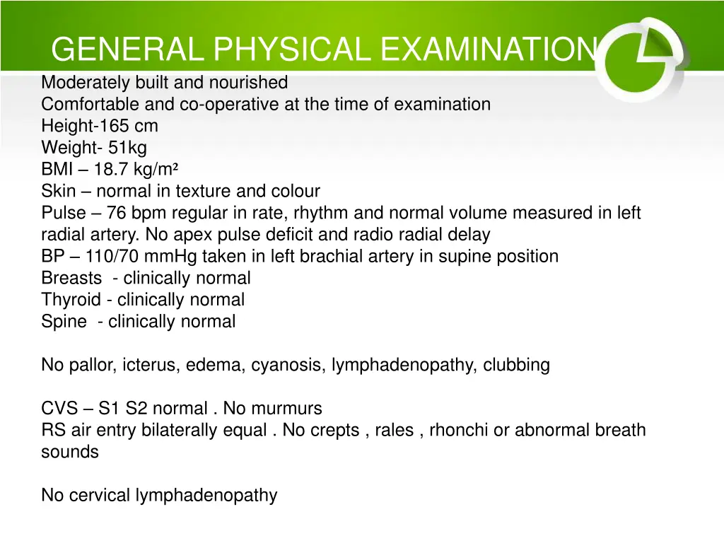 general physical examination moderately built