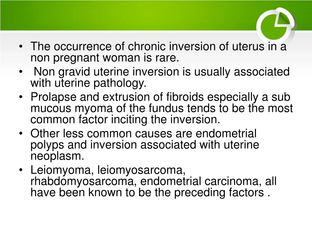 the occurrence of chronic inversion of uterus