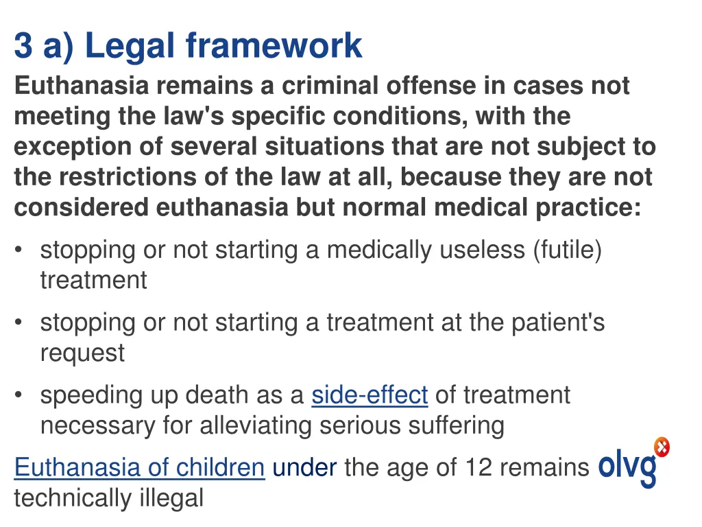 3 a legal framework euthanasia remains a criminal