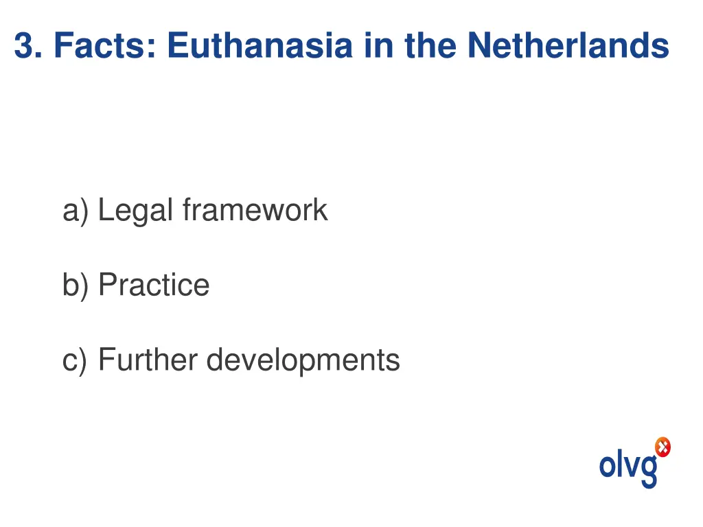 3 facts euthanasia in the netherlands