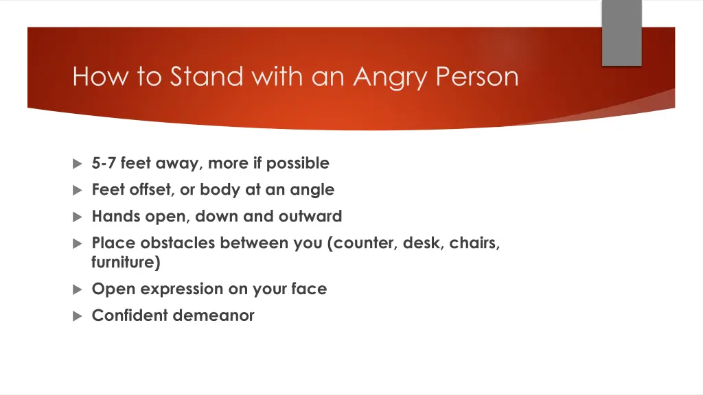 how to stand with an angry person