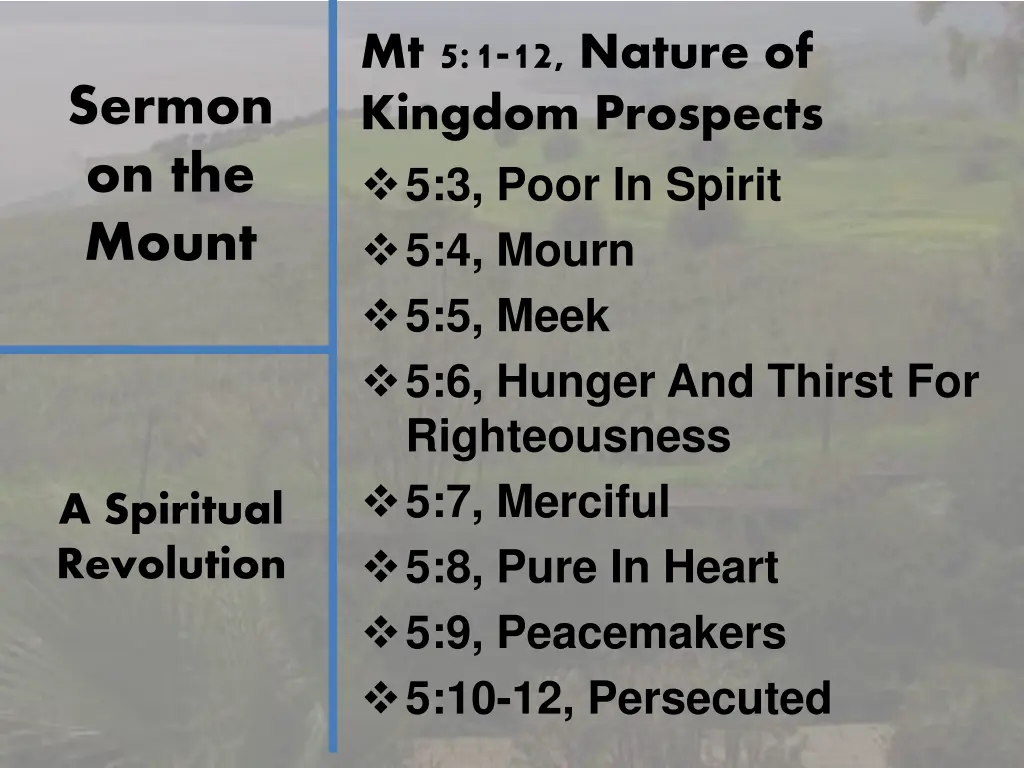 mt 5 1 12 nature of kingdom prospects 5 3 poor