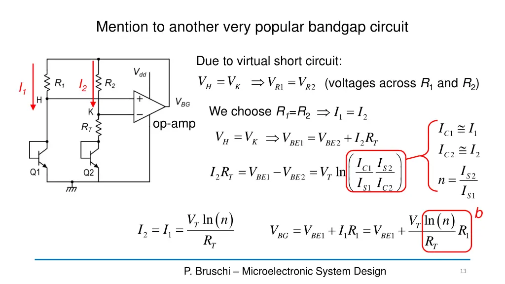 mention to another very popular bandgap circuit