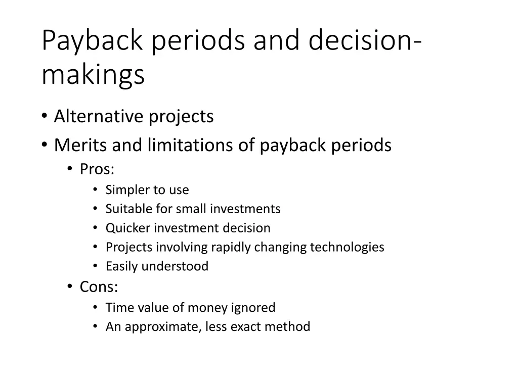 payback periods and decision makings