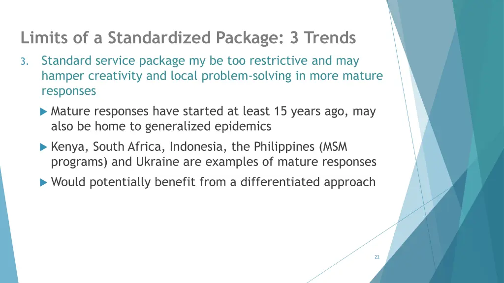 limits of a standardized package 3 trends 1