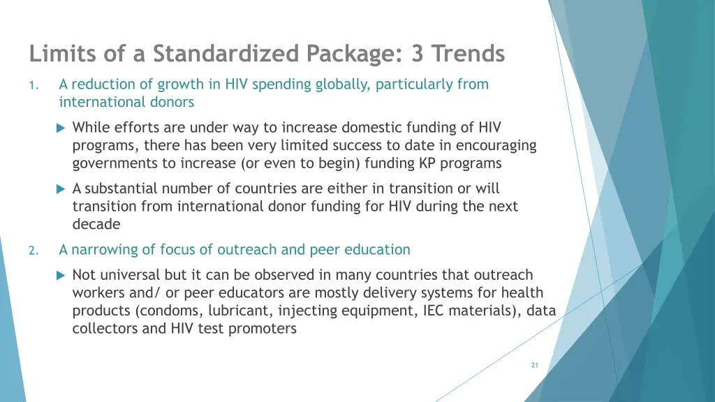 limits of a standardized package 3 trends