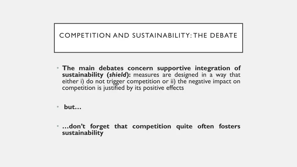 competition and sustainability the debate