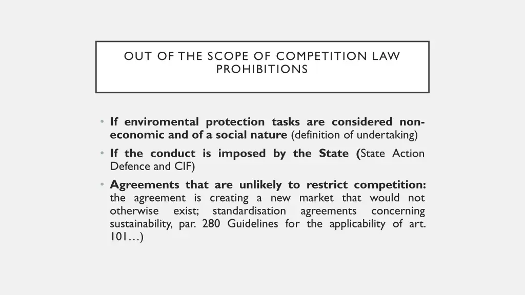 out of the scope of competition law prohibitions