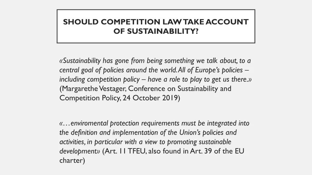 should competition law take account