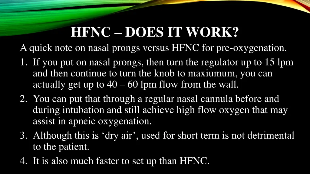 hfnc does it work a quick note on nasal prongs