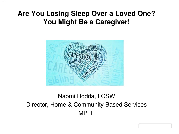 are you losing sleep over a loved one you might