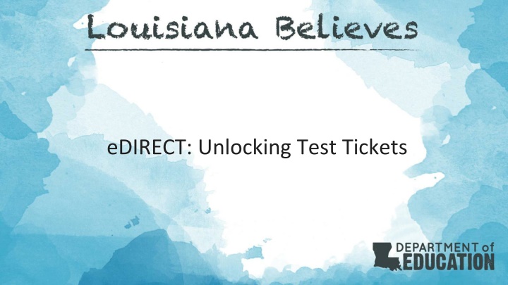 edirect unlocking test tickets